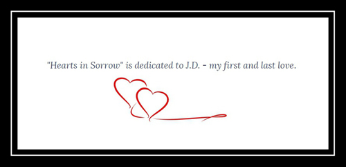 Dedication for "Hearts in Sorrow" by Deidre Dalton (aka Deborah O'Toole). Click on image to view larger size in a new window.