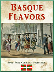 Food Fare Culinary Collection: Basque Flavors