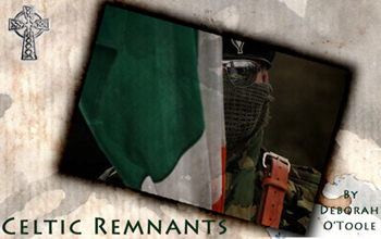 "Celtic Remnants" by Deborah O'Toole
