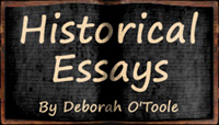 Historical Essays by Deborah O'Toole