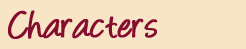 Characters
