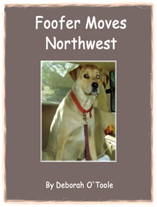 "Foofer Moves Northwest" by Deborah O'Toole